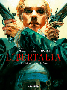 Libertalia - Tome 1 - Le Triomphe ou la Mort