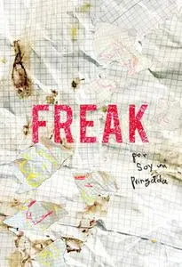 «Freak» by Esty Quesada,Soy una Pringada