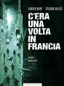 C'era una volta in Francia - Volume 02 - Onore e polizia