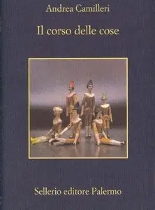 Camilleri Andrea - Il corso delle cose