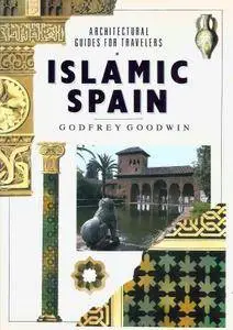 Islamic Spain (Architectural Guides for Travelers)