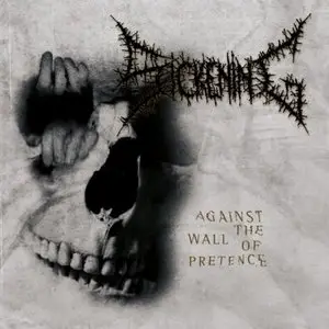 Sickening - Against the Wall of Pretence (2011) 