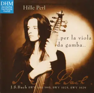 J. S. Bach - …per la viola da gamba… [BWV 1011/995, 1025, 1029] - Hille Perl