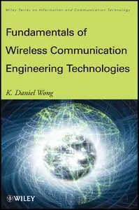 Fundamentals of Wireless Communication Engineering Technologies