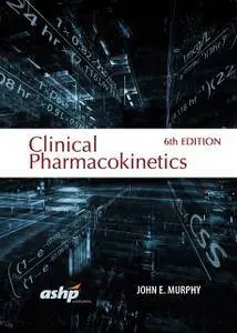 Clinical Pharmacokinetics, Sixth Edition