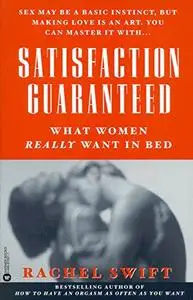 Satisfaction Guaranteed: What Women Really Want in Bed