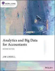 Analytics and Big Data for Accountants (AICPA) 2nd Edition