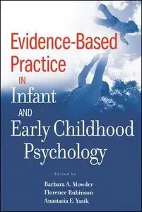 Evidence-Based Practice in Infant and Early Childhood Psychology (Repost)