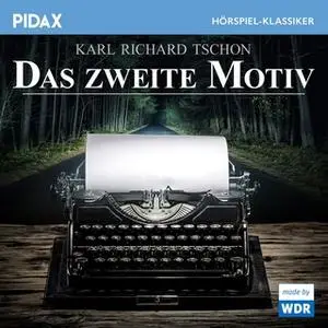 «Das zweite Motiv» by Karl Richard Tschon