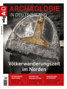 Archäologie in Deutschland - April-Mai 2024