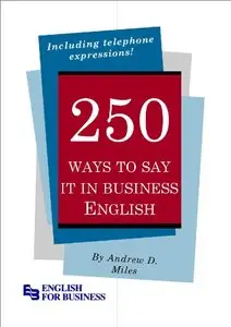 250 Ways to Say It in Business English (repost)