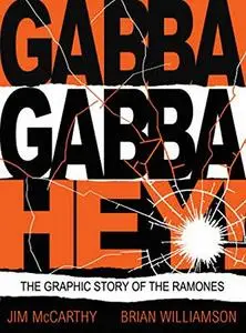Gabba Gabba Hey: The Graphic Story of the Ramones