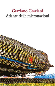 Atlante delle micronazioni - Graziano Graziani