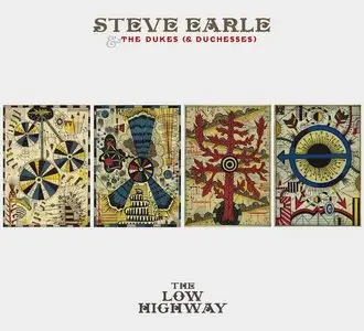 Steve Earle & The Dukes (& Duchesses) - The Low Highway (2013)