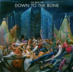 Down To The Bone - The Best Of (2007)