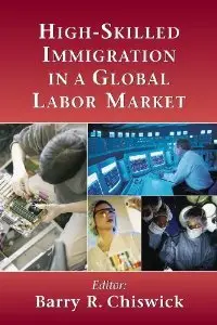 High-Skilled Immigration in a Global Labor Market (repost)
