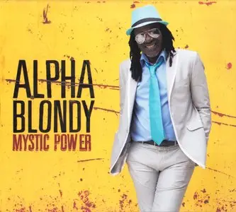Alpha Blondy - Mystic power (2013)