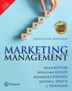 Philip Kotler - Marketing Management, 16th Edition (Indian Case Studies Included)