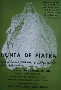 Nunta de piatra / The Stone Wedding (1973)