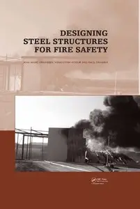 Designing Steel Structures for Fire Safety [Repost]