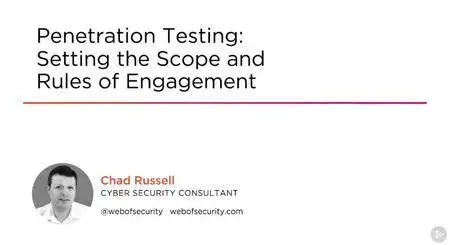 Penetration Testing: Setting the Scope and Rules of Engagement