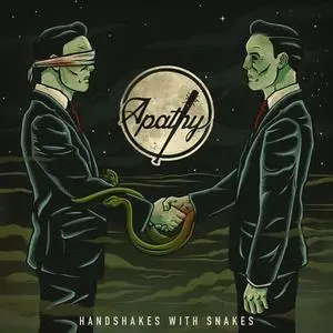 Apathy - Handshakes With Snakes (2016)