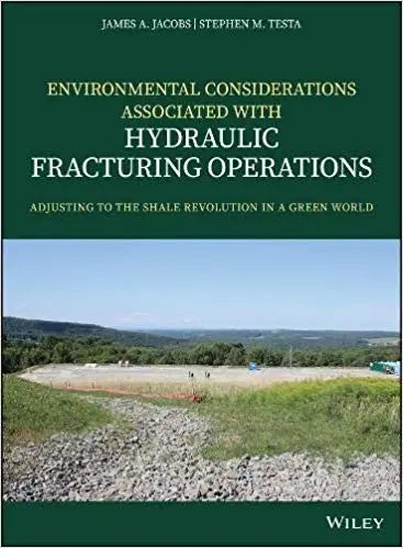 Environmental Considerations Associated with Hydraulic Fracturing Operations: Adjusting to the Shale Revolution