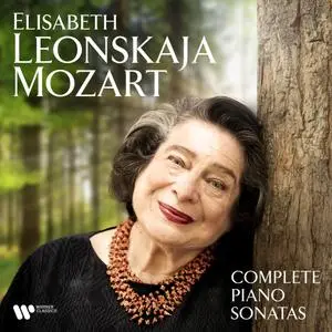 Elisabeth Leonskaja - Mozart - Piano Sonata No. 13 in B-Flat Major, K. 333- III. Allegretto grazioso (2022) [24/96]