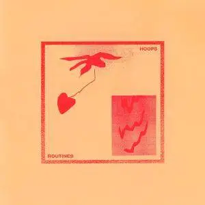 Hoops - Routines (2017) [Official Digital Download]