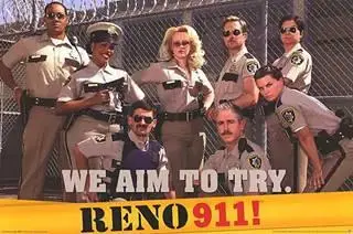 Reno 911! - Season 5 (EP 13)