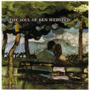 Ben Webster, Harry “Sweets” Edison, Johnny Hodges - The Soul Of Ben Webster