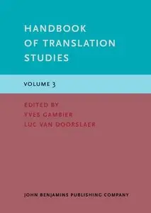 Handbook of Translation Studies: Volume 3