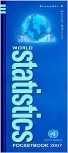 World Statistics Pocketbook 2007 (Economic & Social Affairs) by United Nations