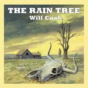 «The Rain Tree» by Will Cook