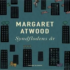 «Syndflodens år» by Margaret Atwood