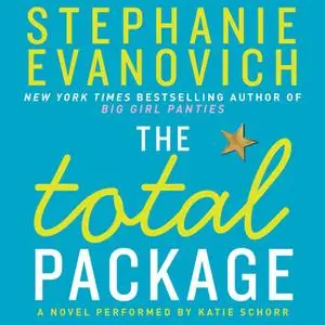 «The Total Package» by Stephanie Evanovich