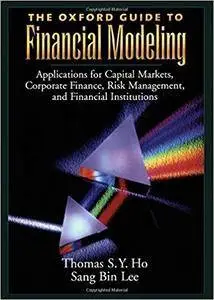 The Oxford Guide to Financial Modeling