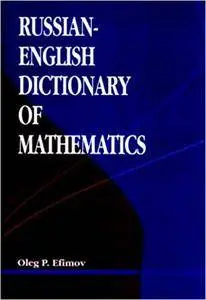 Russian-English Dictionary of Mathematics