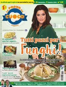 La Prova del Cuoco N.159 - 26 Settembre 2018