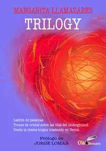 «Trilogy» by Margarita Llamazares Delgado