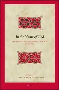 In the Name of God: The Bible in the Colonial Discourse of Empire