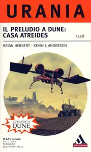 Brian Herbert e Kevin J. Anderson - Il preludio a Dune: Casa Atreides