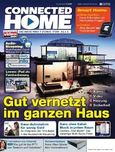 Connected Home (Fachmagazin für Heimvernetzung) Mai/Juni 02/2012