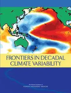 "Frontiers in Decadal Climate Variability" rap. by Amanda Purcell and Nancy Huddleston