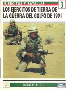 Los Ejercitos de Tierra de la Guerra del Golfo de 1991