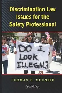 Discrimination Law Issues for the Safety Professional (repost)