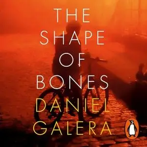 «The Shape of Bones» by Daniel Galera