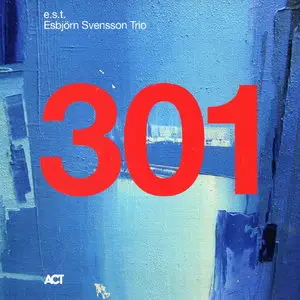 Esbjorn Svensson Trio - 301 (2012)