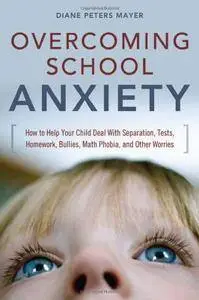 Overcoming School Anxiety (Repost)