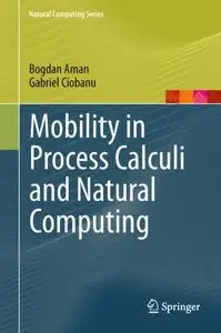 Mobility in Process Calculi and Natural Computing (Repost)